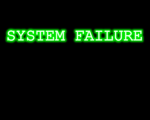 Your system failed. System failure. System failure 200. System failure перевод. Overload System failure.