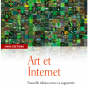 Art & Internet / Jean-Paul Fourmentraux