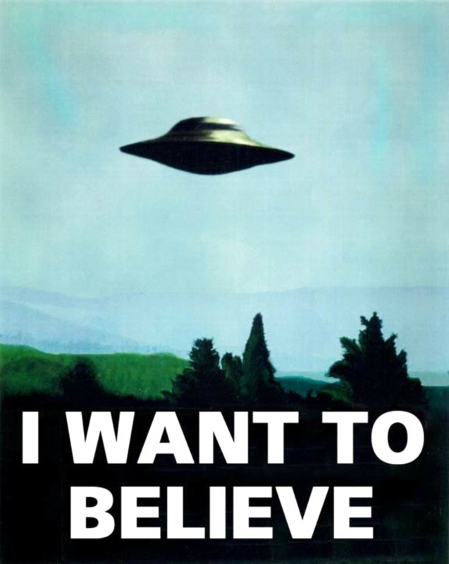 You'll never know if you can fly, unless you take the risk of falling. I-want-to-believe-x-files-ufo